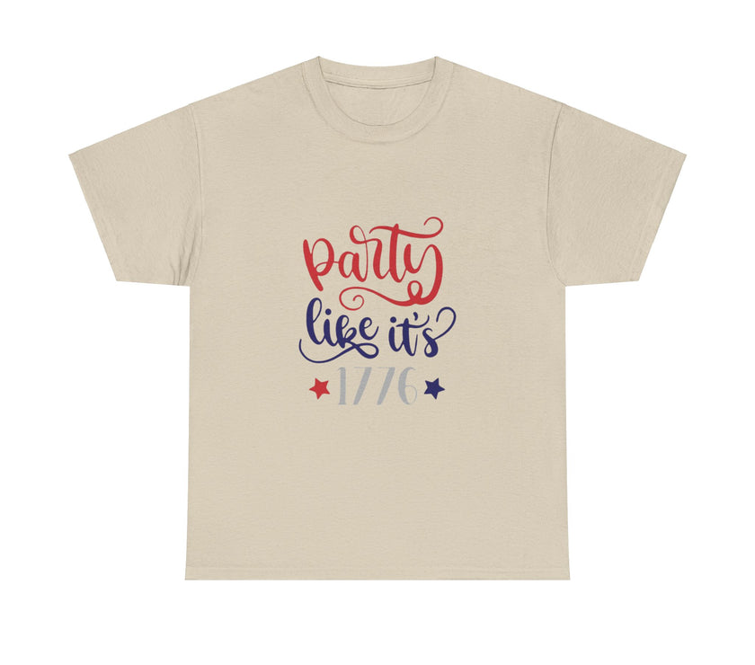 Party like it's 1776 - Unisex Heavy Cotton Tee