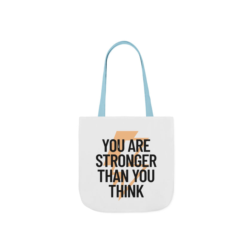 You are Stronger than you Think - Canvas Tote Bag, 5-Color Straps