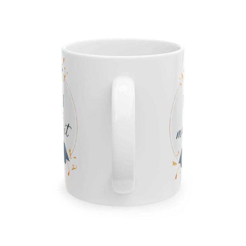 Yes, I did it - Ceramic Mug, (11oz, 15oz)