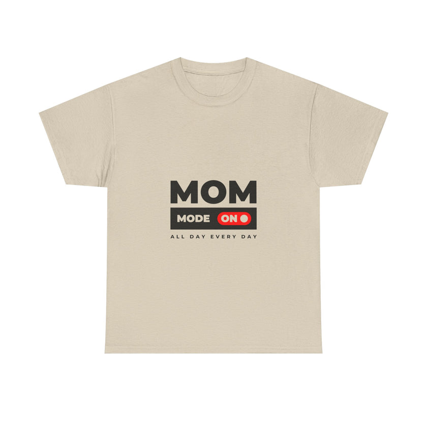 Mom Mode On - Unisex Heavy Cotton Tee