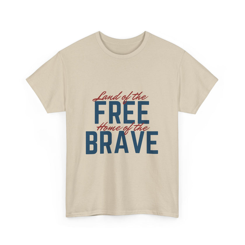 Land of the Free, Home of the Brave - Unisex Heavy Cotton Tee