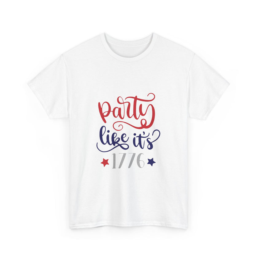 Party like it's 1776 - Unisex Heavy Cotton Tee