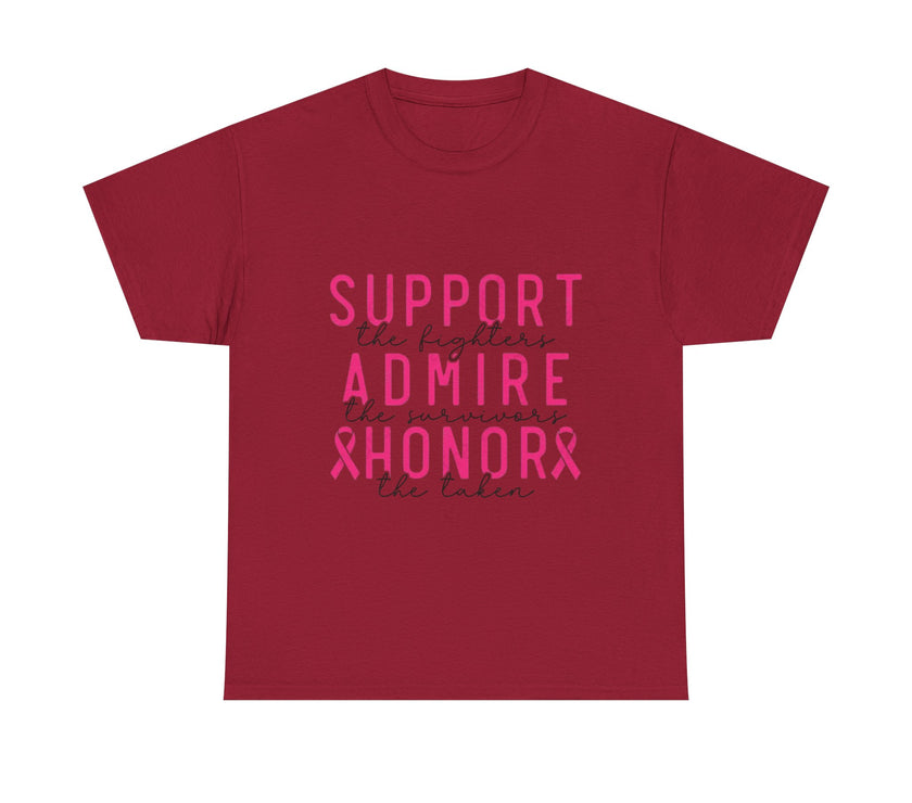 Support the Fighter, Admire the Survivor, Honor the Taken - Unisex Heavy Cotton Tee