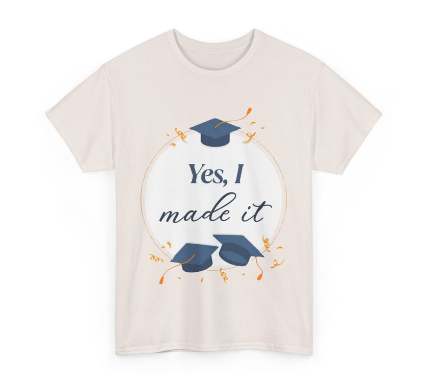 Yes, I did it - Unisex Heavy Cotton Tee