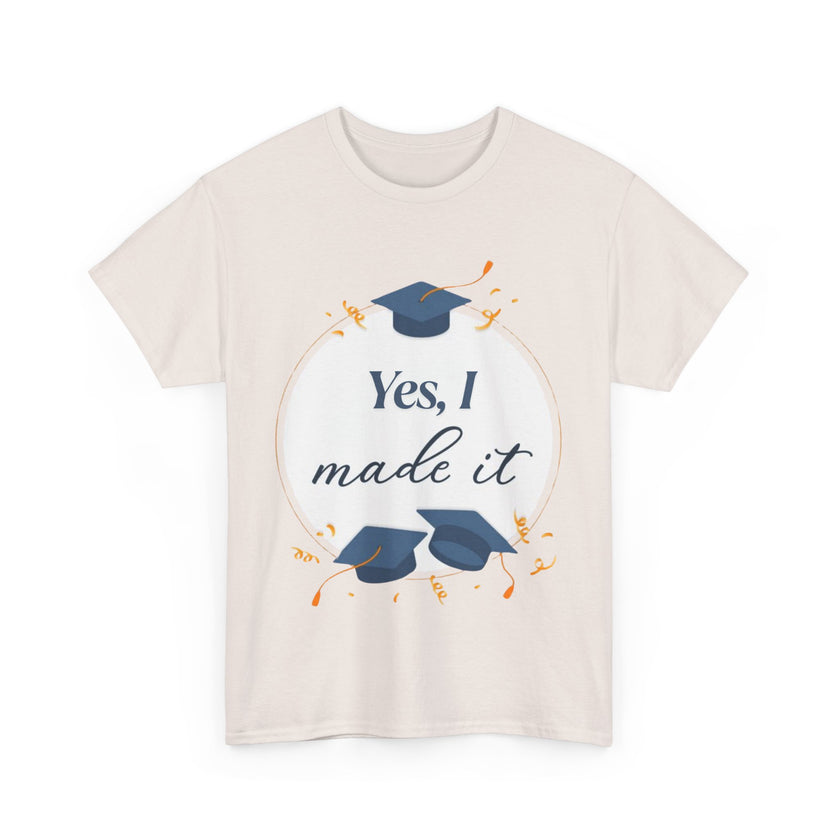 Yes, I did it - Unisex Heavy Cotton Tee