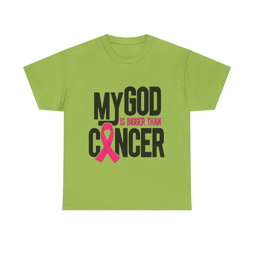 My God is Bigger Than Cancer - Unisex Heavy Cotton Tee
