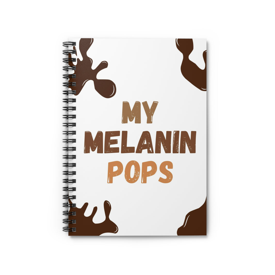 "My Melanin Pops" Spiral Notebook - Ruled Line