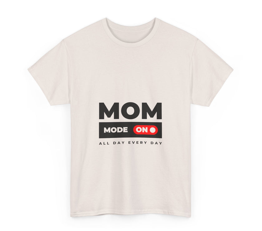 Mom Mode On - Unisex Heavy Cotton Tee