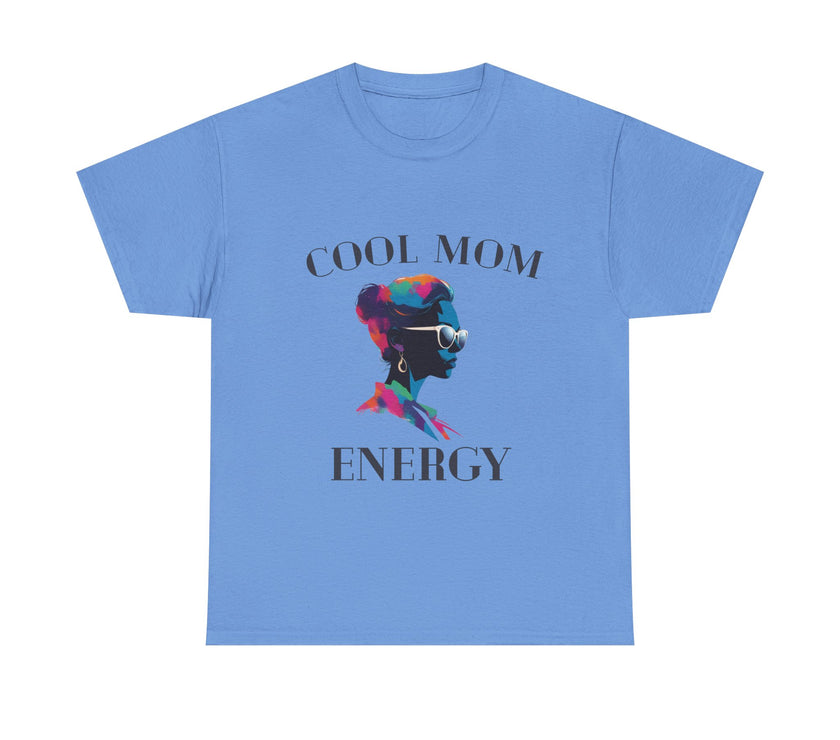 Cool Mom Energy - Unisex Heavy Cotton Tee