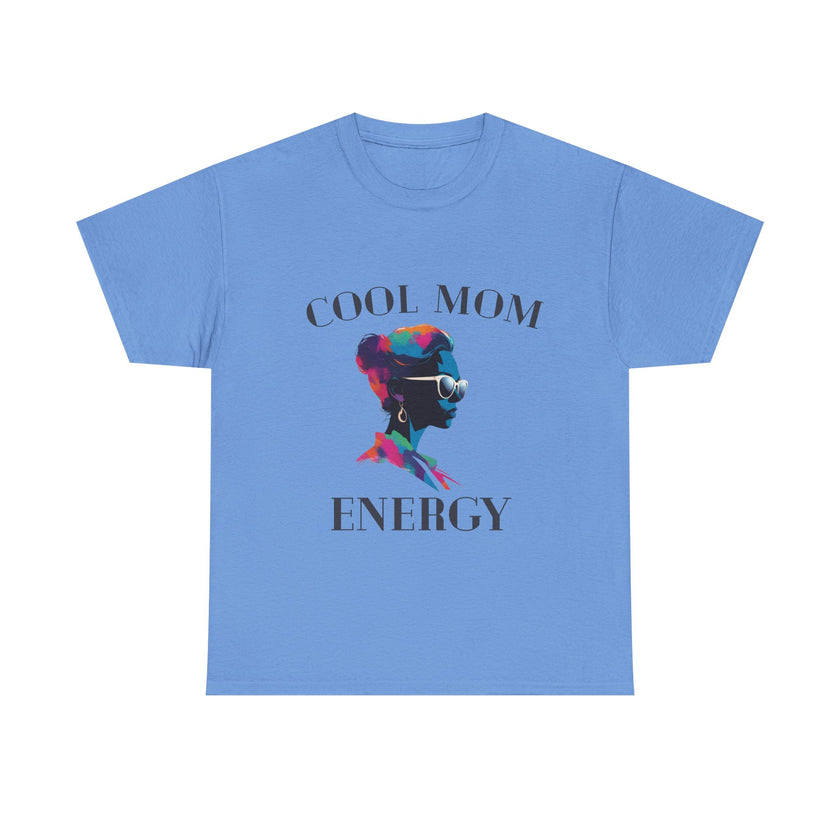 Cool Mom Energy - Unisex Heavy Cotton Tee