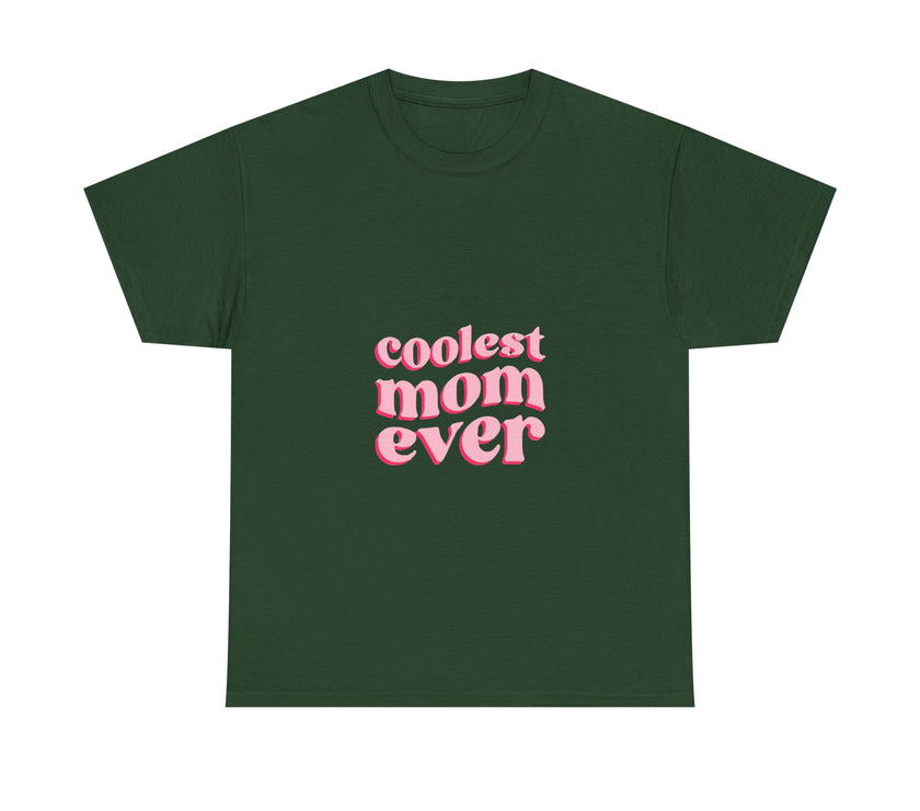Coolest Mom Ever - Unisex Heavy Cotton Tee