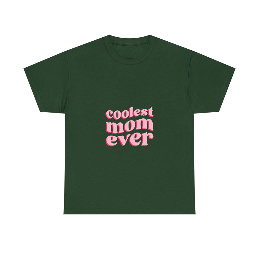 Coolest Mom Ever - Unisex Heavy Cotton Tee
