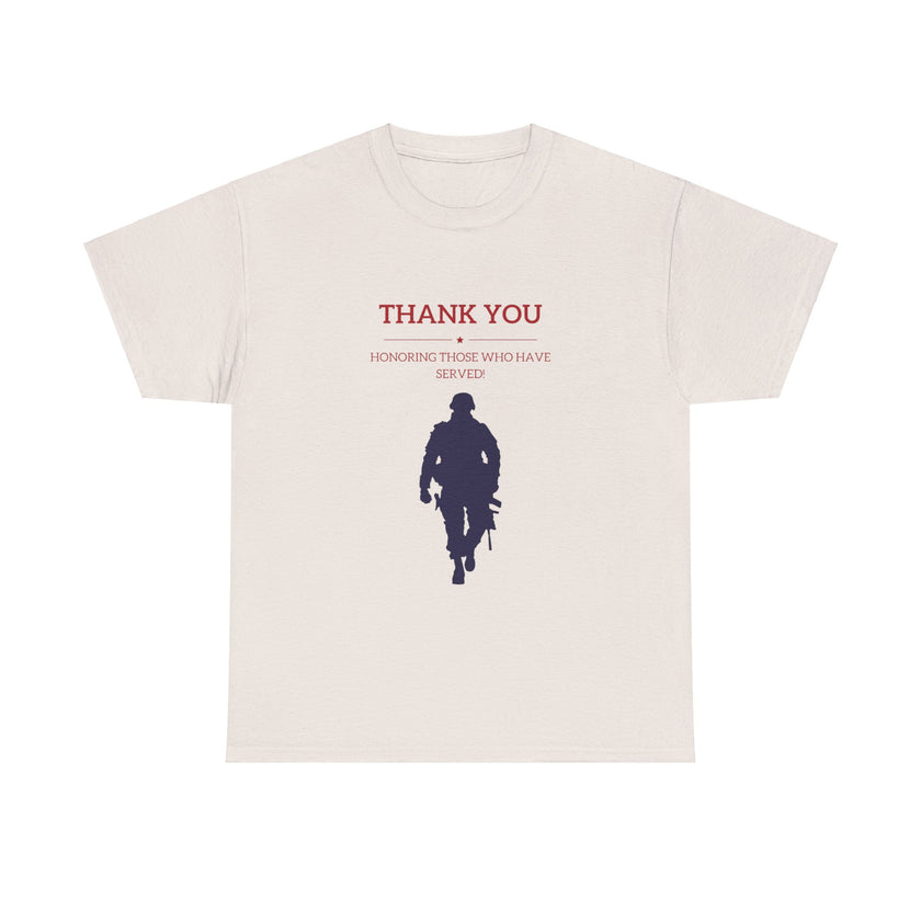 Thankyou Serving those who have served - Unisex Heavy Cotton Tee