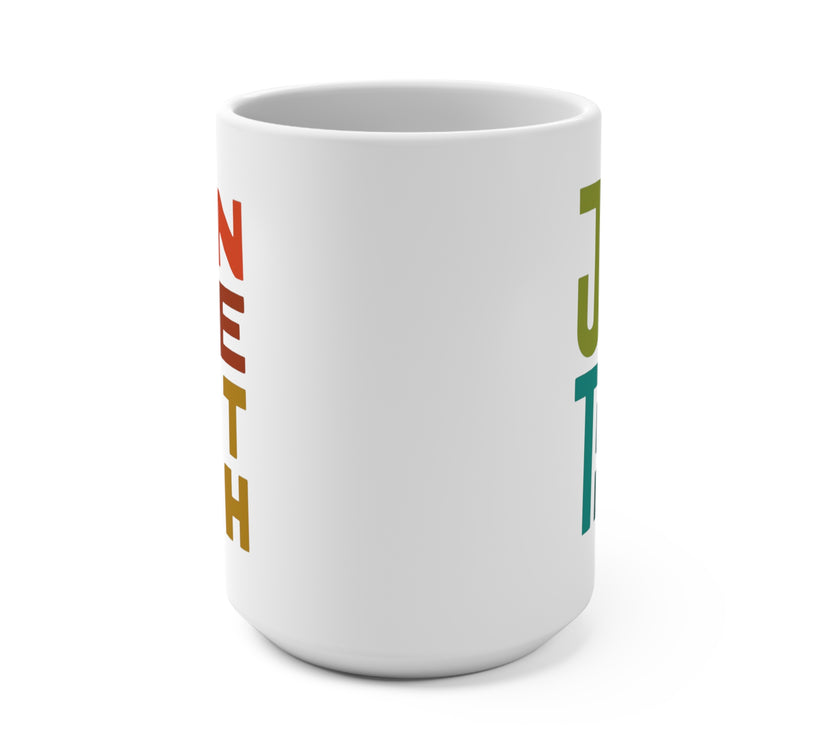 Juneteenth - Mug 15oz