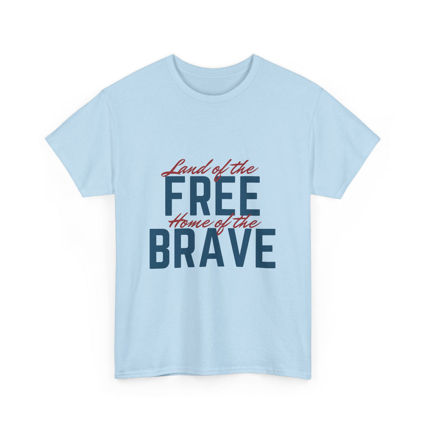 Land of the Free, Home of the Brave - Unisex Heavy Cotton Tee