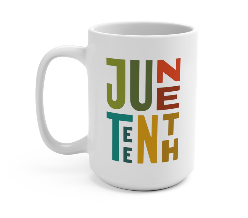 Juneteenth - Mug 15oz