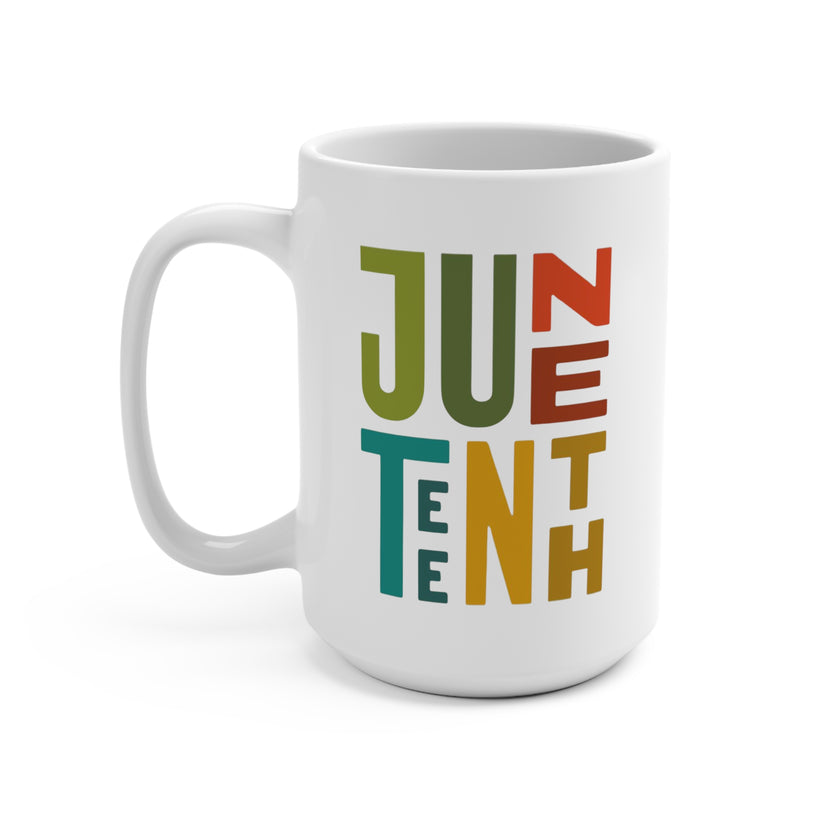 Juneteenth - Mug 15oz