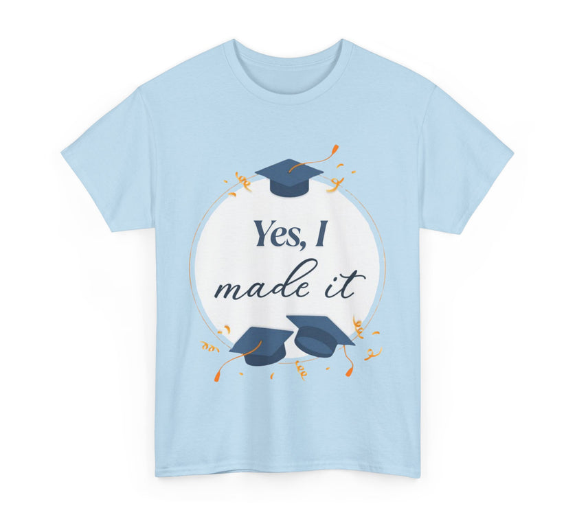 Yes, I did it - Unisex Heavy Cotton Tee