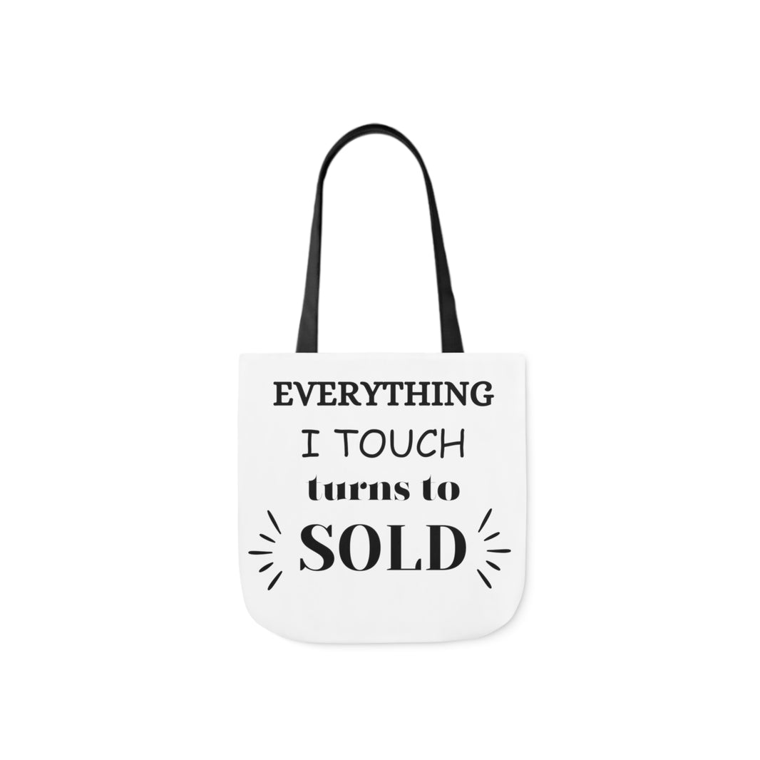 "Everything I Touch turns to Sold" Canvas Tote Bag, 5-Color Straps