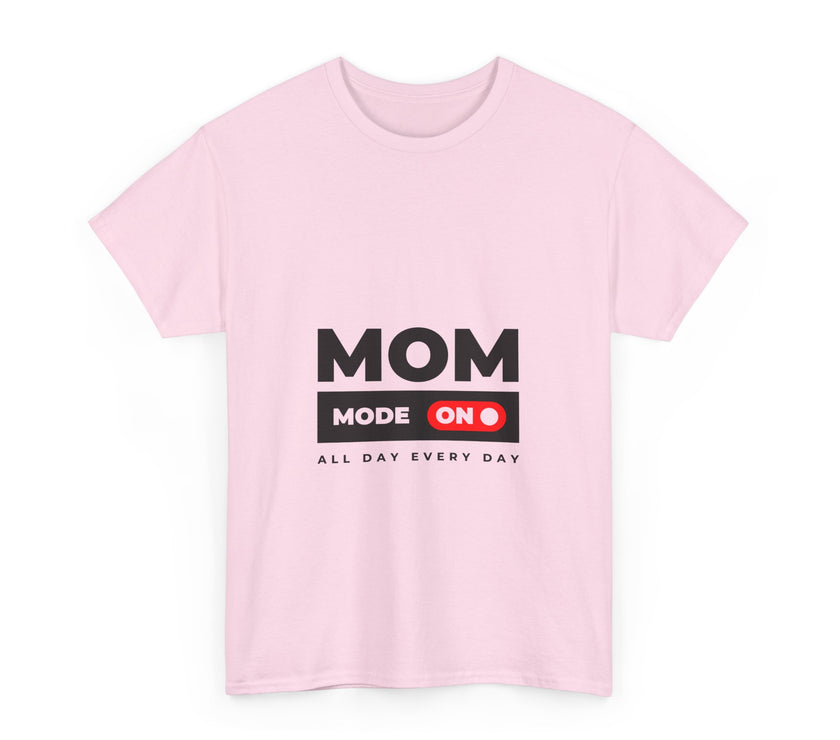 Mom Mode On - Unisex Heavy Cotton Tee
