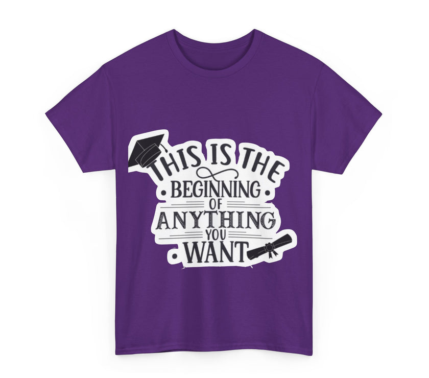 This is the beginning of anything you want - Unisex Heavy Cotton Tee