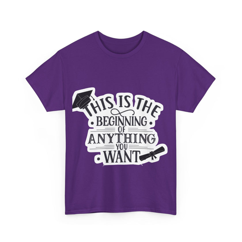 This is the beginning of anything you want - Unisex Heavy Cotton Tee