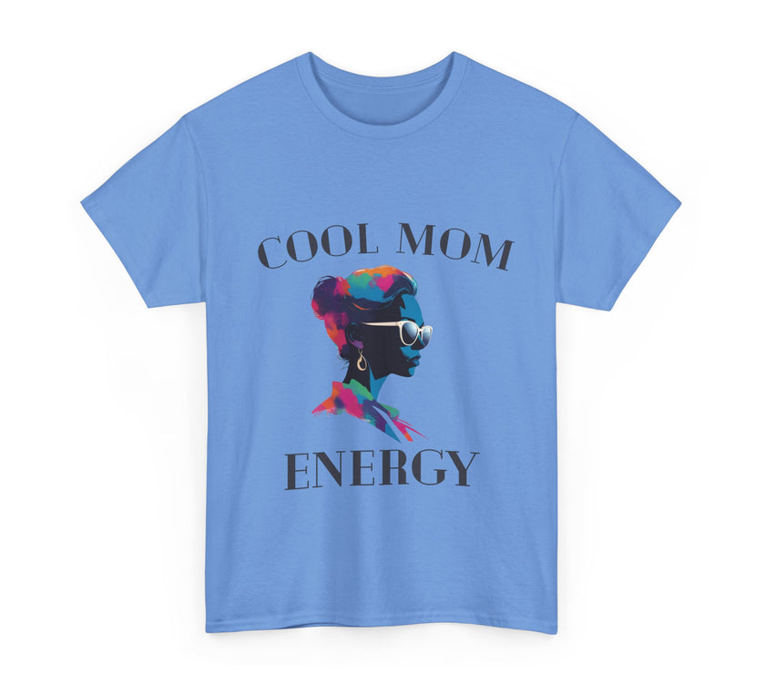 Cool Mom Energy - Unisex Heavy Cotton Tee
