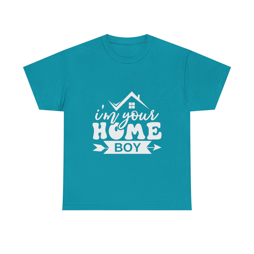 I'm Your Home Boy - Unisex Heavy Cotton Tee