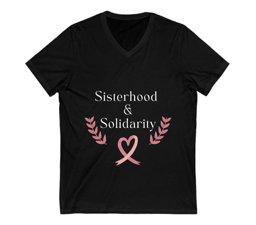 "Sisterhood & Solidarity" Unisex Jersey Short Sleeve V-Neck Tee