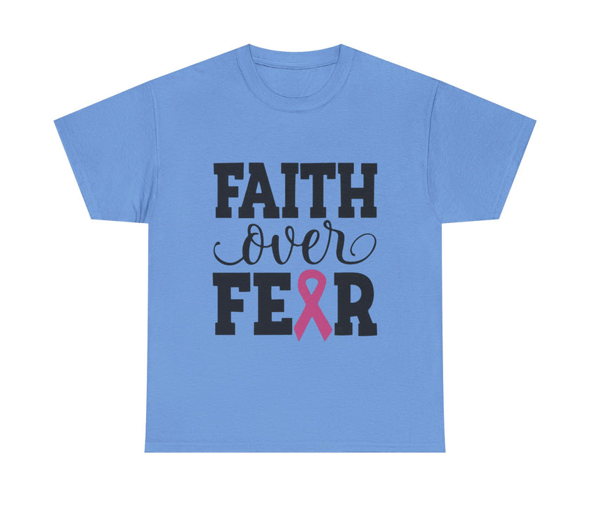 Faith Over Fear - Unisex Heavy Cotton Tee