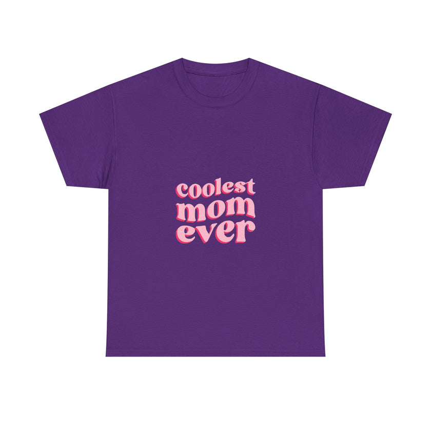 Coolest Mom Ever - Unisex Heavy Cotton Tee