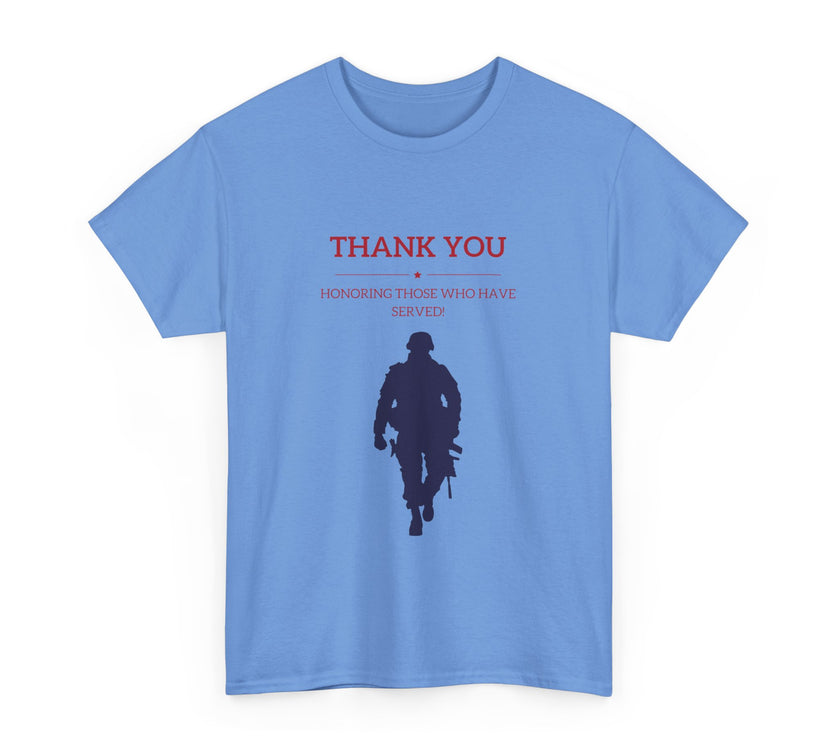 Thankyou Serving those who have served - Unisex Heavy Cotton Tee