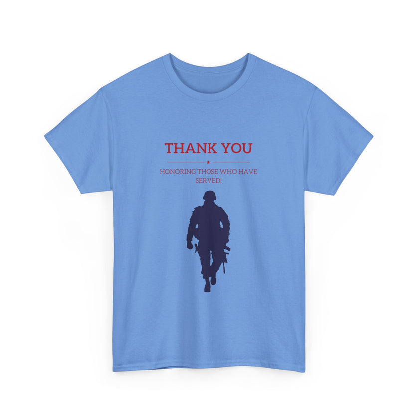 Thankyou Serving those who have served - Unisex Heavy Cotton Tee