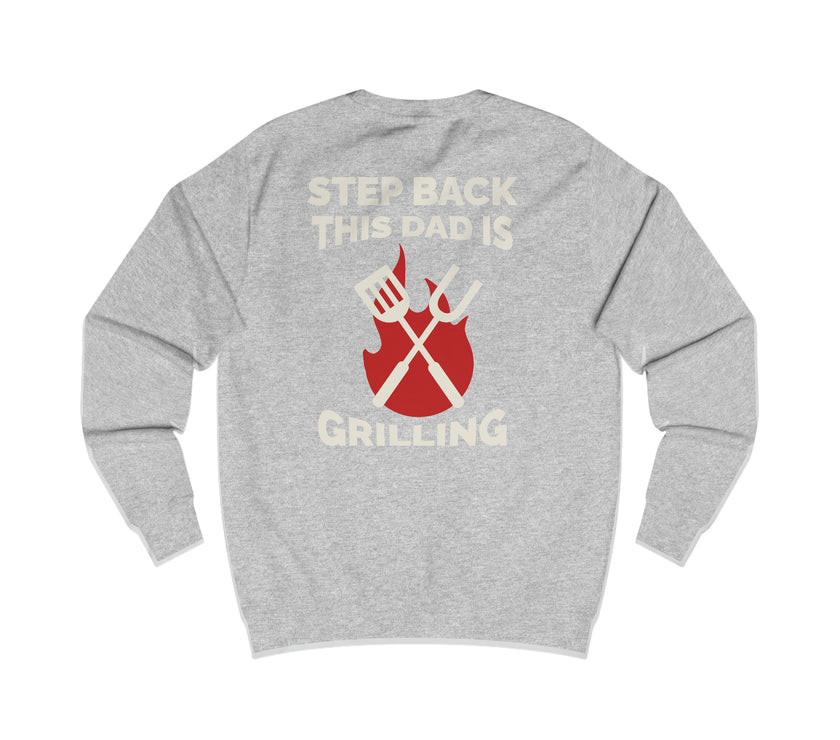 Expression Hub Step Back This Dad is Grilling Men's Sweatshirt MTS-06