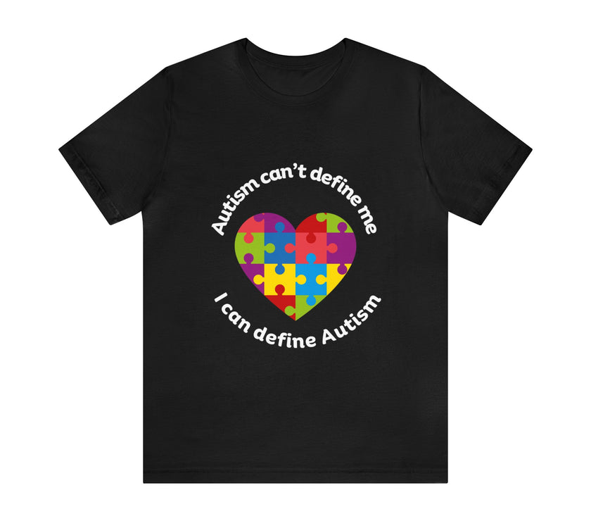 Expression Hub Autism can't define me, I can define Autism Unisex Jersey Short Sleeve Tee MTS-05