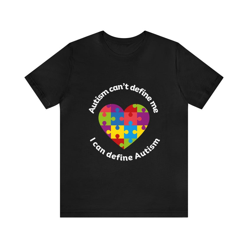 Expression Hub Autism can't define me, I can define Autism Unisex Jersey Short Sleeve Tee MTS-05