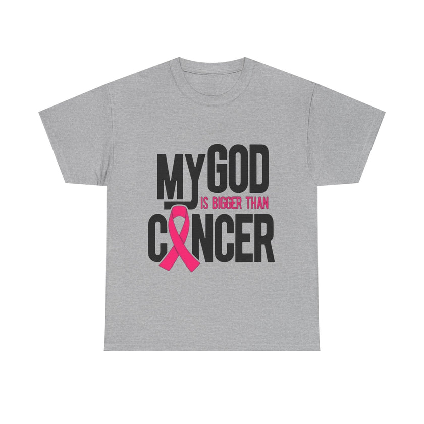 My God is Bigger Than Cancer - Unisex Heavy Cotton Tee