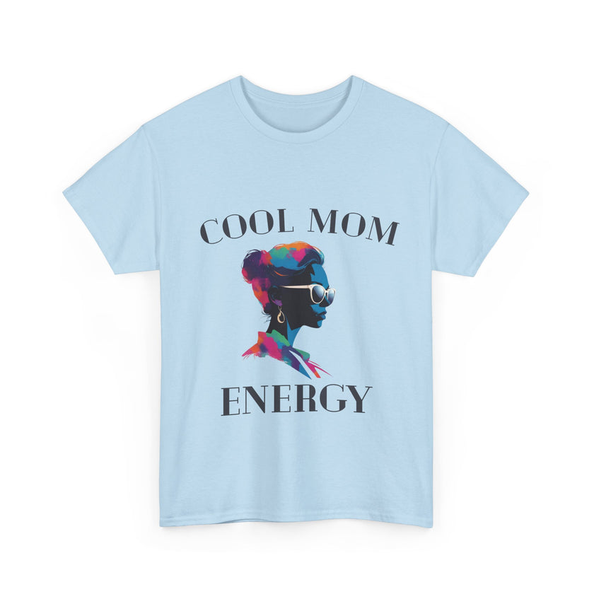 Cool Mom Energy - Unisex Heavy Cotton Tee