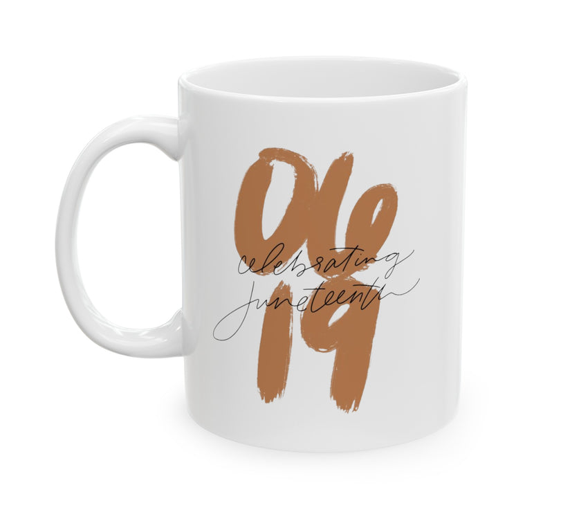 Celebrating Juneteenth - Ceramic Mug, (11oz, 15oz)