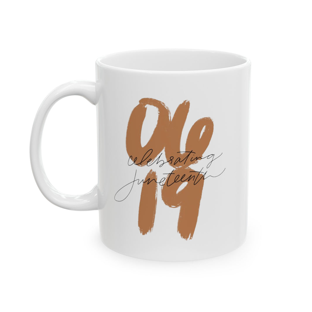 Celebrating Juneteenth - Ceramic Mug, (11oz, 15oz)