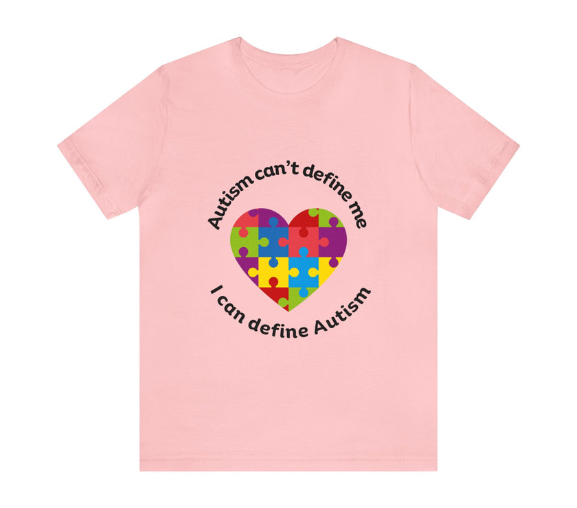 Expression Hub Autism can't define me, I can define Autism Unisex Jersey Short Sleeve Tee MTS-05