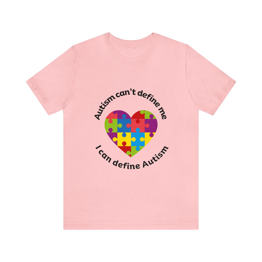 Expression Hub Autism can't define me, I can define Autism Unisex Jersey Short Sleeve Tee MTS-05