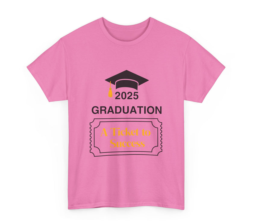 2025 Graduation A Ticket to Success - Unisex Heavy Cotton Tee
