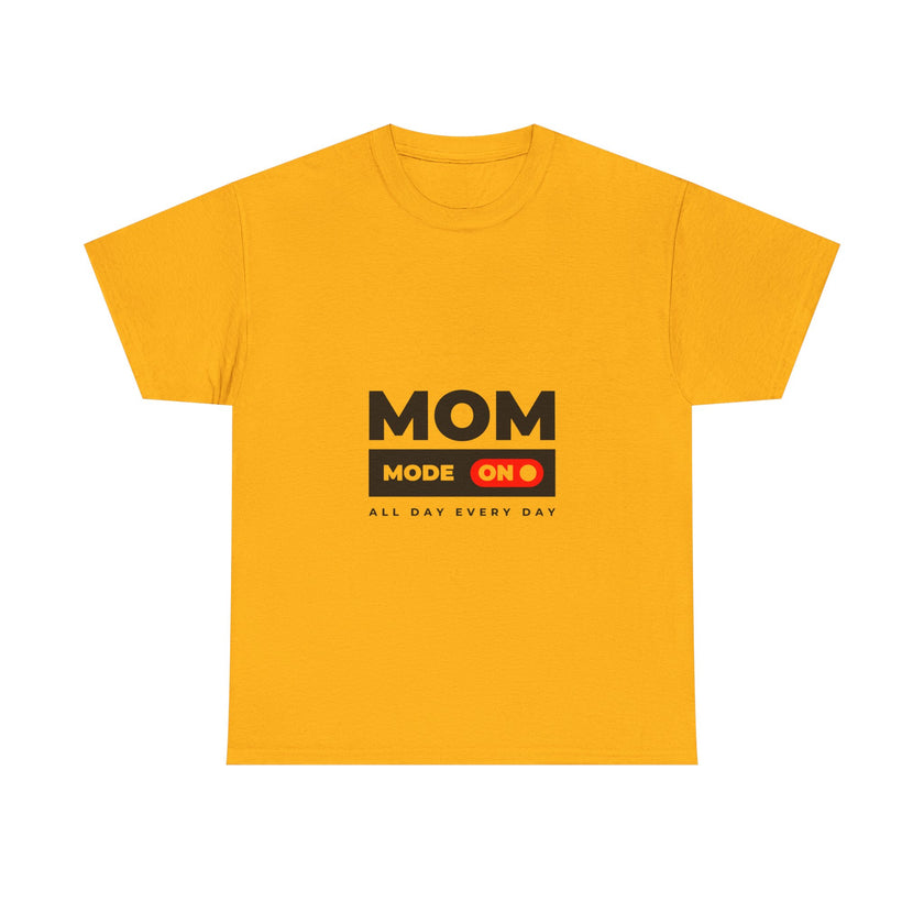 Mom Mode On - Unisex Heavy Cotton Tee