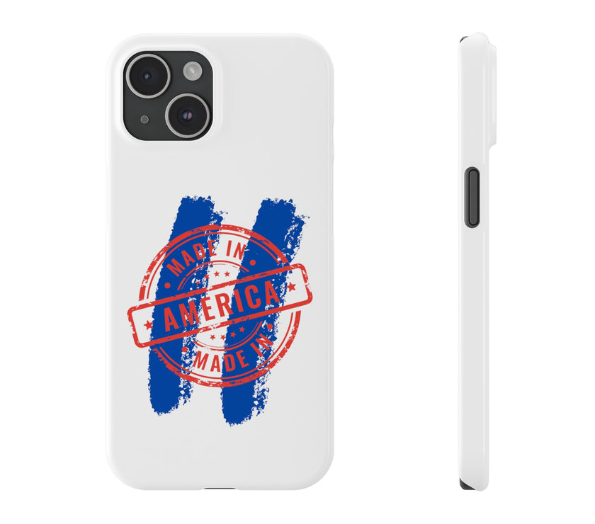 Made in America - Slim Phone Cases