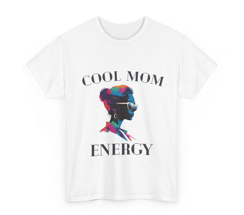 Cool Mom Energy - Unisex Heavy Cotton Tee