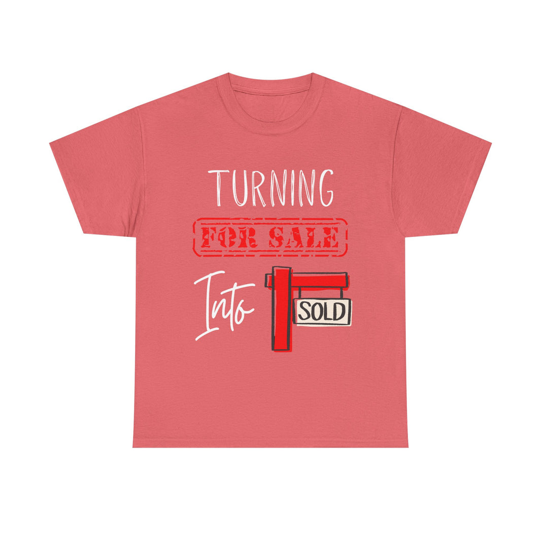 Turning For Sale into Sold - Unisex Heavy Cotton Tee