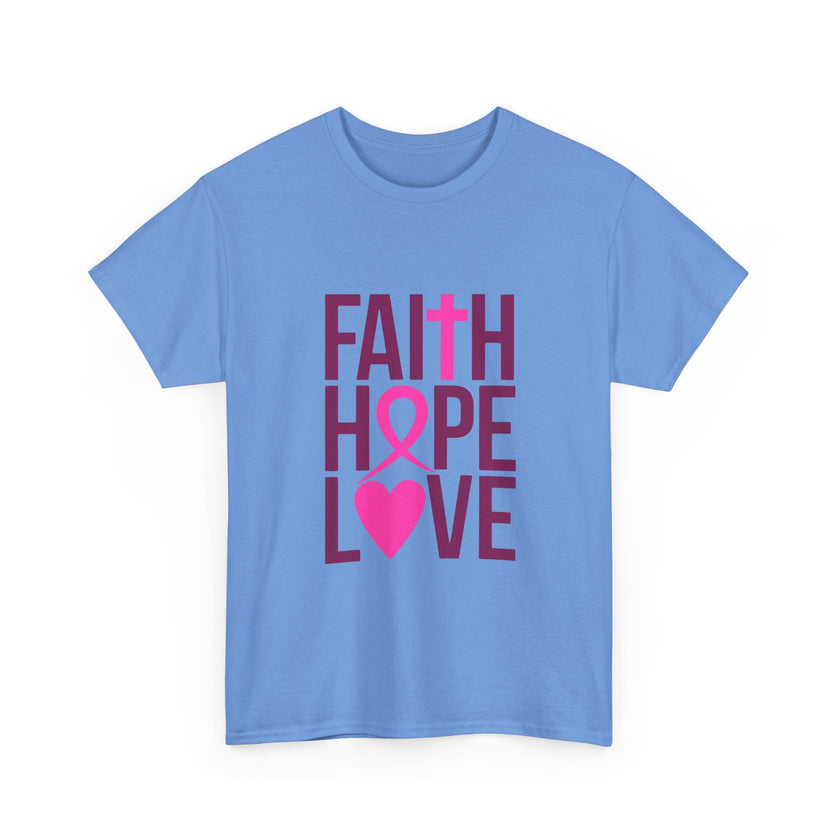 Faith, Hope, Love - Unisex Heavy Cotton Tee