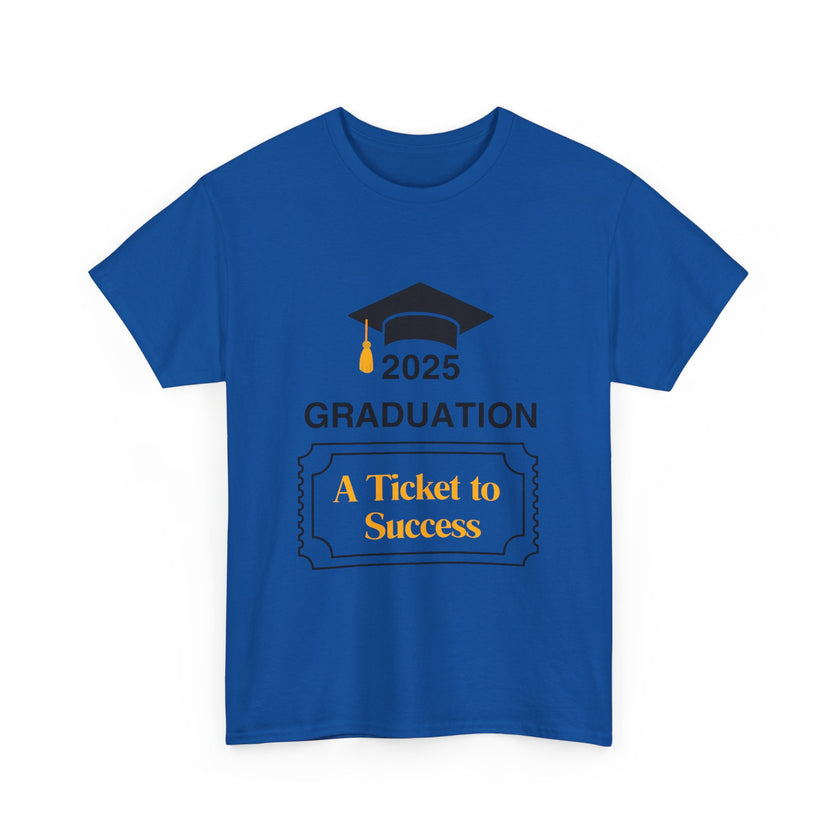 2025 Graduation A Ticket to Success - Unisex Heavy Cotton Tee
