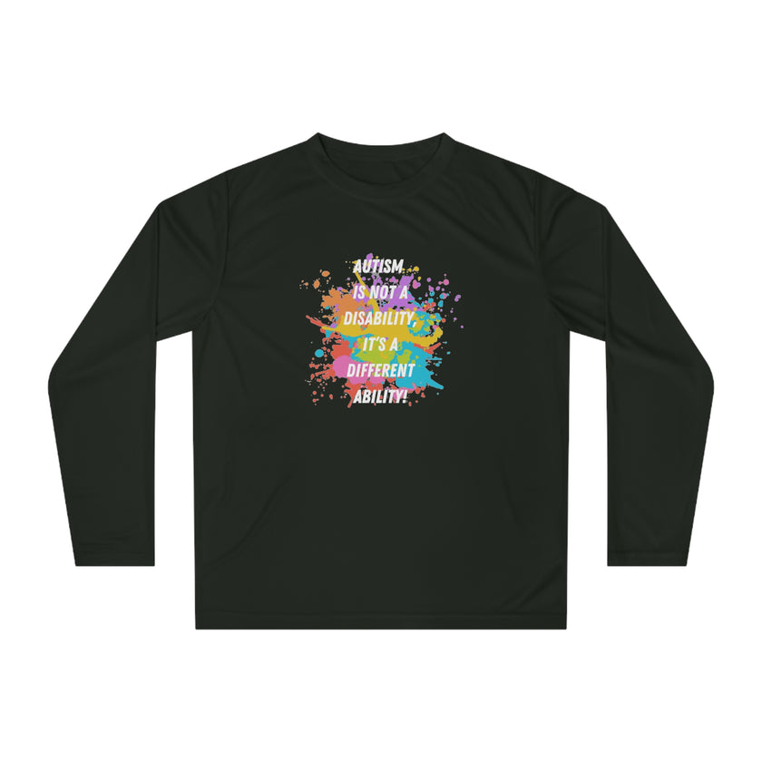 Expression Hub Autism is not a Disability, it is a different Ability" Unisex Performance Long Sleeve Shirt MTS-04